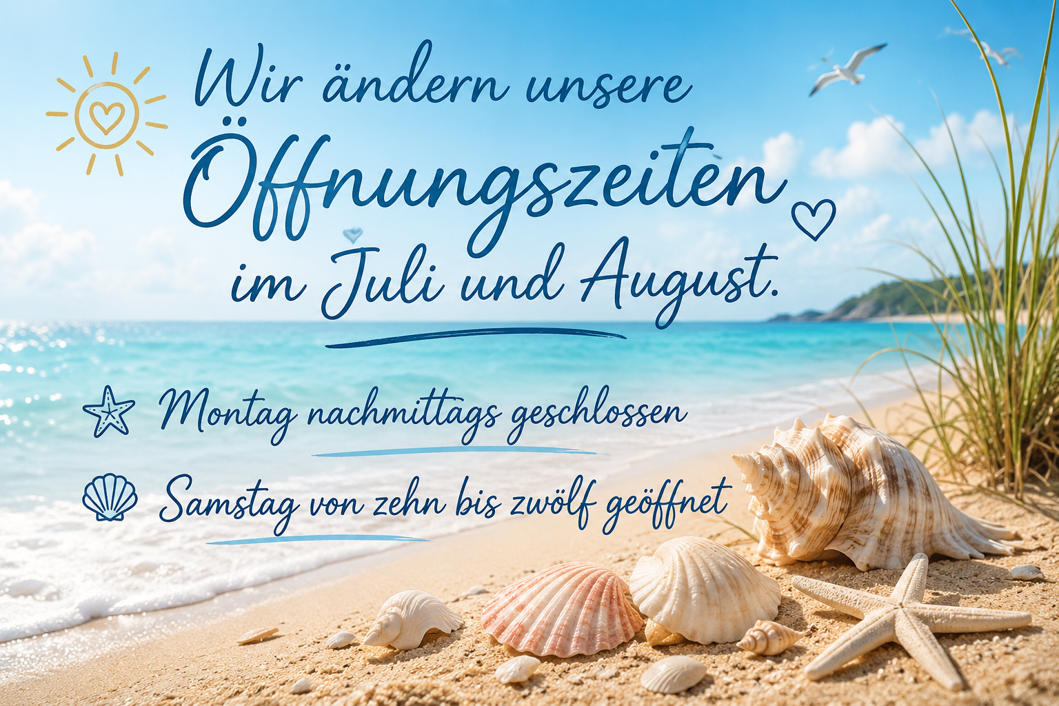 geänderte Öffnungzeit in den sommermonaten